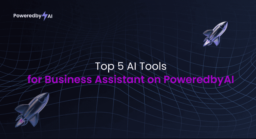 Top 5 AI Tools for Business Assistant on PoweredbyAI