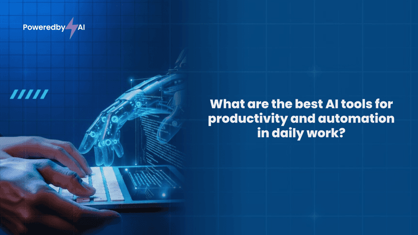 What are the best AI tools for productivity and automation in daily work?