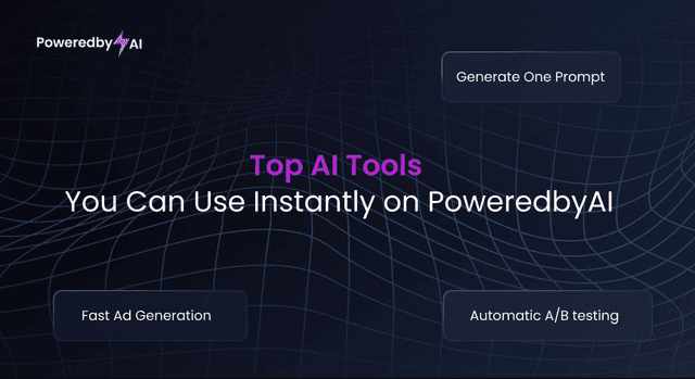 Top AI Tools You Can Use Instantly on PoweredbyAI