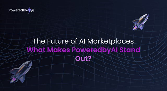 The Future of AI Marketplaces: What Makes PoweredbyAI Stand Out?